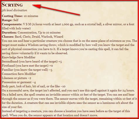 If you find a spell scroll, it means the DM used the rules for a discovered spell scroll. . Dnd scrying spell